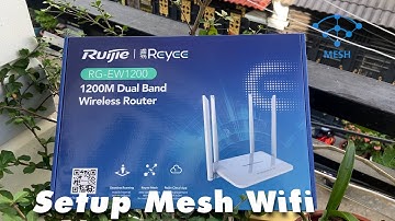 Mesh wifi cho gia đình với Ruijie RG-EW1200 - Mesh wifi 2023