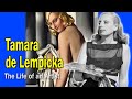 Tamara de lempicka  la vie dun artiste  cole dhistoire de lart