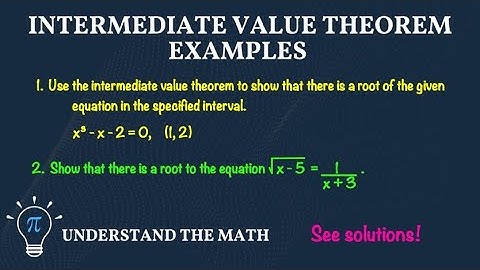 The Intermediate Value Theorem (IVT) | Definition and Examples in Calculus 1