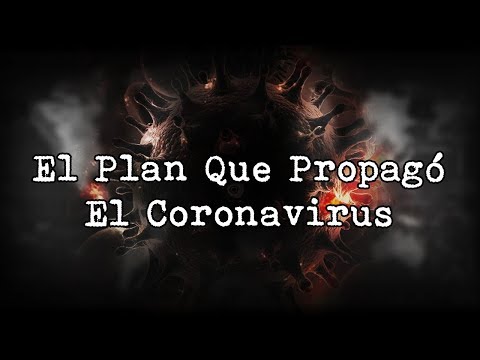 |-el-plan-que-propagó-el-coronavirus-|-la-misión-anglosajona-|-teoría-conspirativa-|