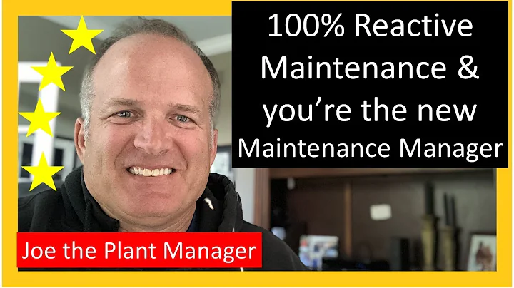 100% Reactive Maintenance & you're the new Mainten...