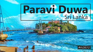 Paravi Duwa Matara | Sri Lanka | Travel Vlog 12 | TTV