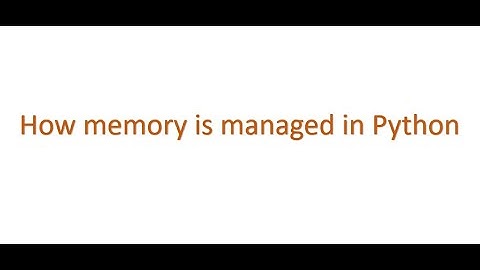 Python Interview questions - how memory is managed in python