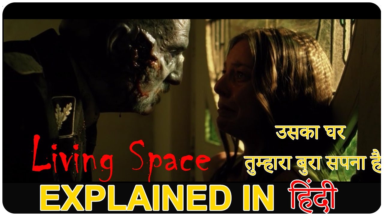 Living Space 2018 Movie Explain in Hindi YouTube