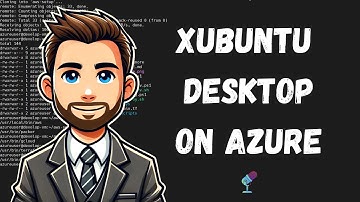 Deploy a Fully Automated Xubuntu XRDP Desktop Environment on Microsoft Azure