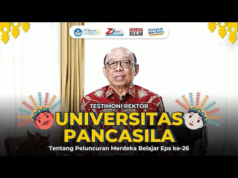 Testimoni Rektor Universitas Pancasila tentang Peluncuran Merdeka Belajar Eps ke-26