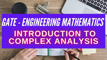 #9 - Introduction to Complex Analysis - Engineering Mathematics - GATE - BaluTechlines
