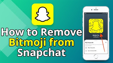 How to Remove Bitmoji from Snapchat 2023