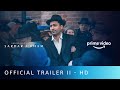 Sardar udham  official trailer ii  vicky kaushal   shoojit sircar  amazon prime