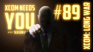 XCOM Needs You #89 [Abductor] Season 2 - Long War 14 Mod