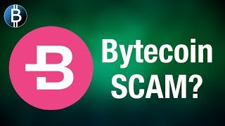 Is Bytecoin BCN A Scam?! Recent Bytecoin FUD Investigated 