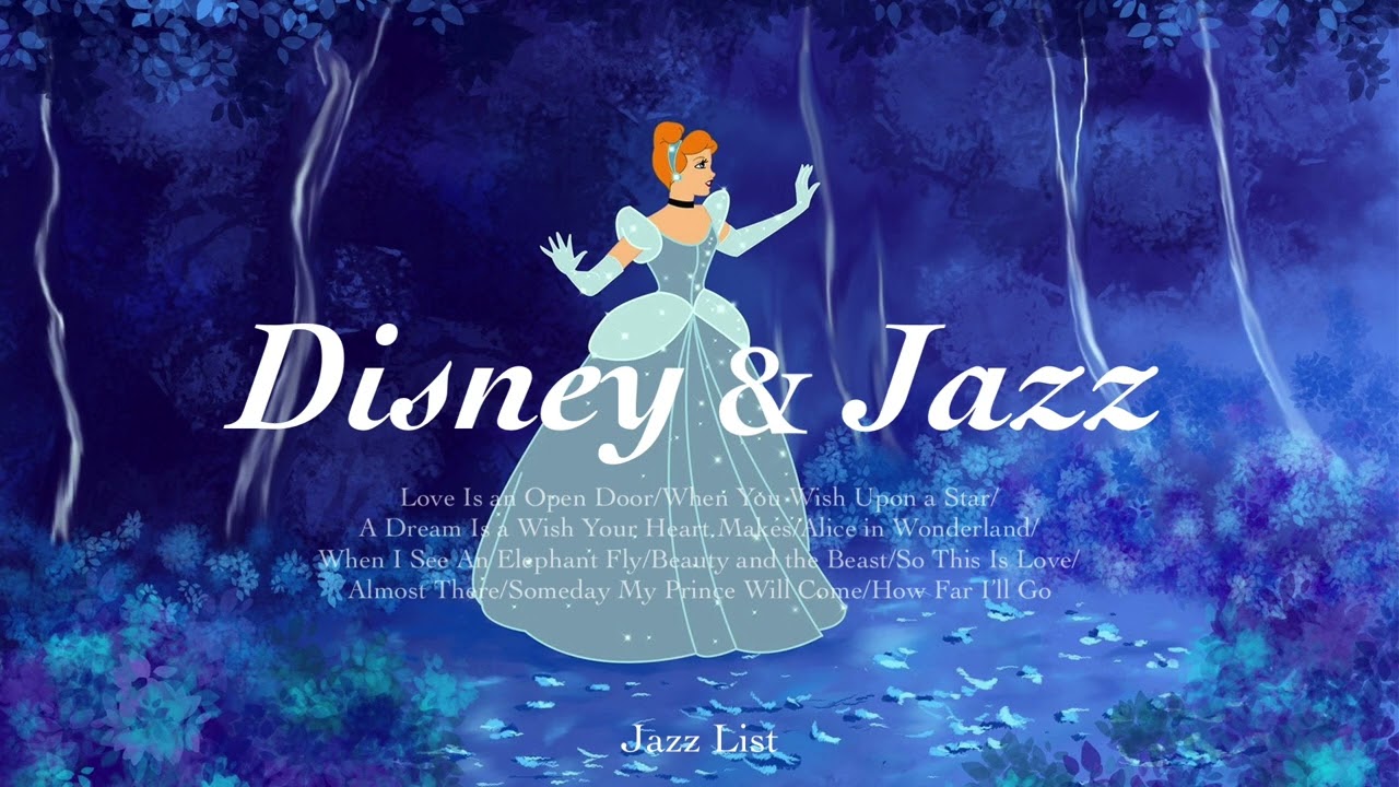 [Playlist] 디즈니와 재즈가 만나면 꿈과 환상이 가득한 마법이 펼쳐져!🎀✨|𝐷𝑖𝑠𝑛𝑒𝑦 𝐽𝑎𝑧𝑧