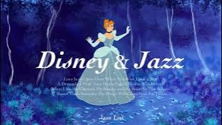[Playlist] 디즈니와 재즈가 만나면 꿈과 환상이 가득한 마법이 펼쳐져!🎀✨|𝐷𝑖𝑠𝑛𝑒𝑦 𝐽𝑎𝑧𝑧
