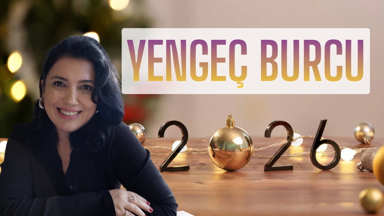 YENGEÇ BURCU 2026 YILLIK BURÇ YORUMU | ASTROLOG GÜLŞAN BİRCAN