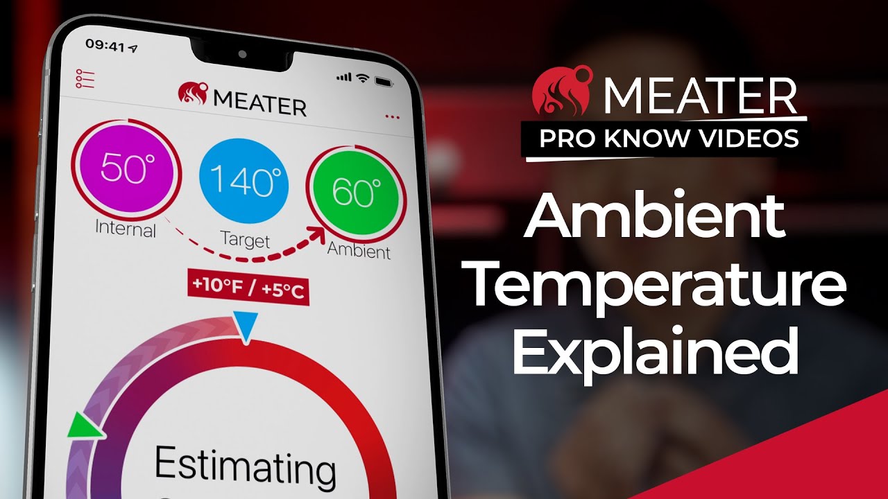 Ambient Temperature Explanation  MEATER Product Knowledge Video 