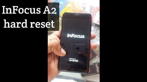 InFocus A2 hard reset pattern lock remove  factory reset