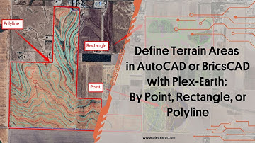Define Terrain Areas in AutoCAD or BricsCAD with Plex-Earth: By Point, Rectangle, or Polyline