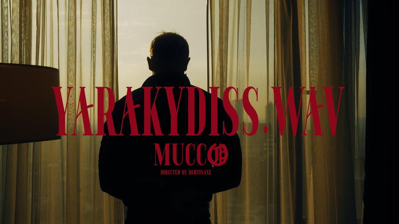 MUCCO  - YARAKYDISS.WAV (Official Video)