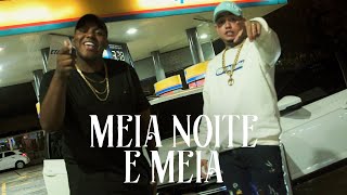 Meia Noite e Meia - MC JVila e Vulgo DG (Prod. DJ Torricelli) [Videoclipe Oficial]