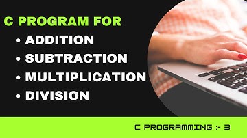 C Program for Addition, Subtraction, Multiplication, Division of 2 numbers (Hindi)