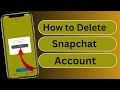 How to Delete Snapchat Account Permanently 2023 || How to Deactivate Snapchat Account Temporarily ||