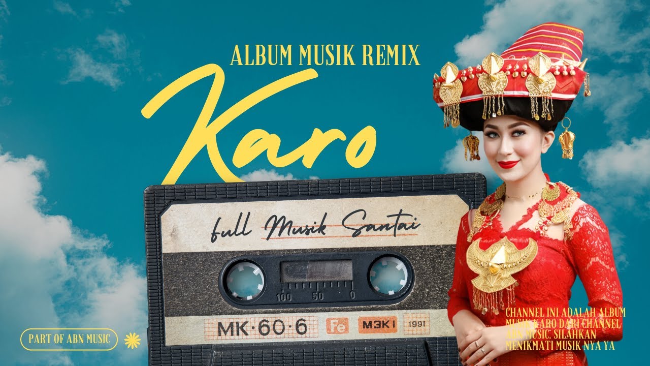 Album Remix Musik Karo 2024 Penceng Karo Nonstop YouTube