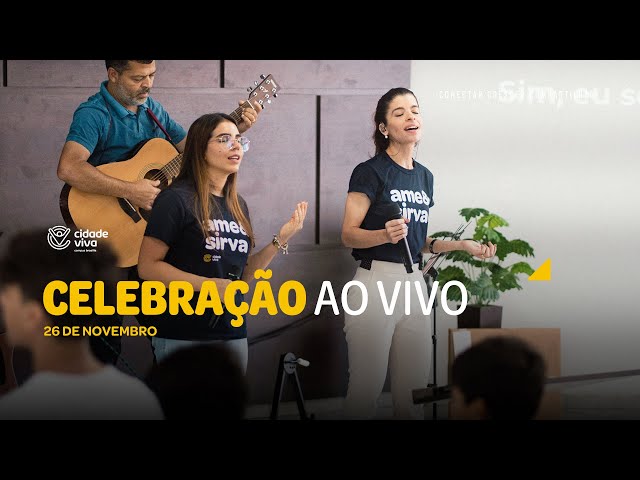 CELEBRAÇÃO AO VIVO, Cidade Viva Brasília