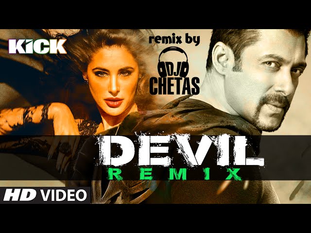 OFFICIAL: Devil-Yaar Naa Miley (REMIX) | DJ Chetas | Salman Khan | Yo Yo Honey Singh | Kick class=