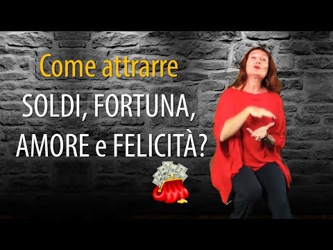 Come diventare una CALAMITA per attrarre SOLDI, FORTUNA, AMORE e FELICITÀ