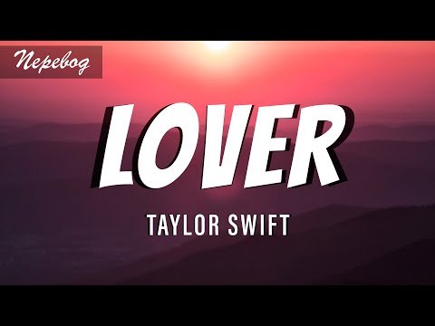 Taylor Swift - Lover (Lyrics | текст песни | перевод)