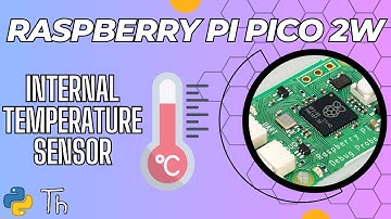 Raspberry Pi Pico 2W | "INTERNAL TEMPERATURE SENSOR" | (2025)