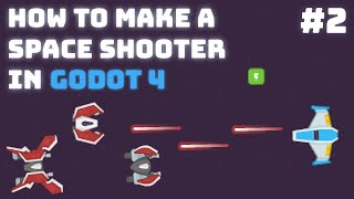 Godot 4 Space Shooter Tutorial #2 - Shooting Lasers!