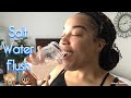 Salt Water Flush | Cleanse With Me