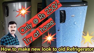 Old fridge ideas || Old Refrigerator into new look || Only @ Rs.250 ||  Nagu Tech ||