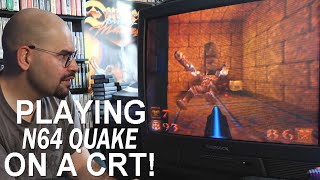 Quake for N64 on a CRT (Memory Lane) by Gaming Palooza Empire 310 views 2 months ago 15 minutes