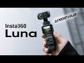 Insta360 LUNA is Coming — The Dji Pocket 4 KILLER!