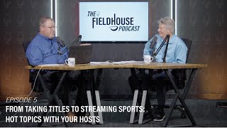 Episode 5: From Taking Titles to Streaming Sports: Hot Topics With Your Hosts