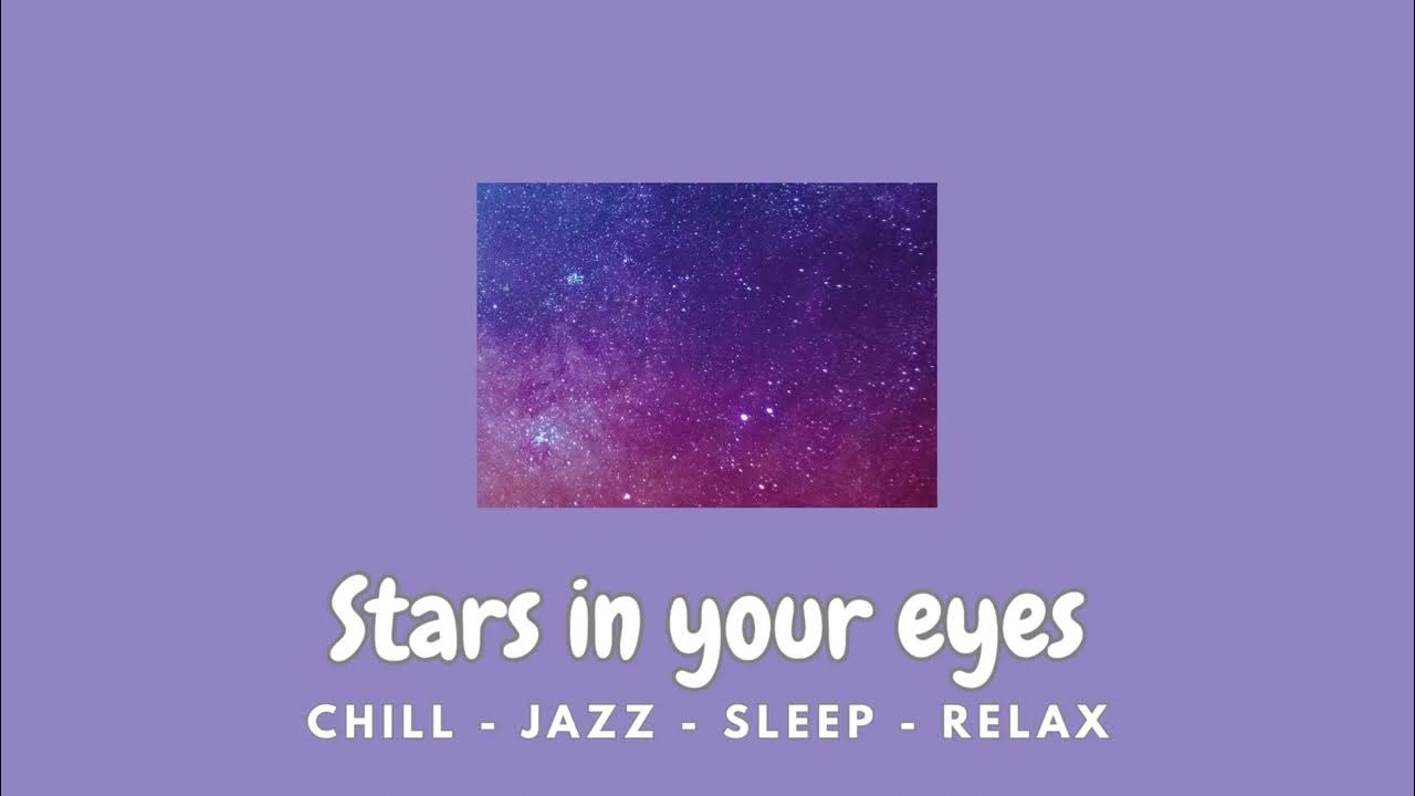 Stars In Your Eyes CHILL RELAX LOFI BEATS Copyright Free YouTube stars-in-your-eyes-chill-relax-lofi-beats-copyright-free-youtube