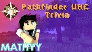 Pathfinder UHC Trivia 01 | Mathyy