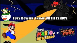 Fury Bowser Theme WITH LYRICS  Super Mario 3D World + Bowser's Fury Cover