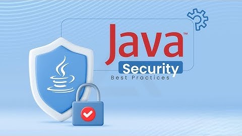 Java Security Vulnerabilities Explained | Protect Your Java Applications