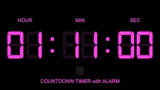 1 Hour 11 Minute Countdown Timer with Alarm Start and Finish time , glowing Digital Clock Timer Free