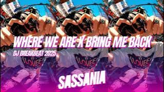 WHERE WE ARE BREAKBEAT | DJ BREAKBEAT 2025