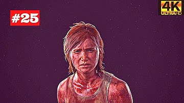 ✅The Last of Us 2 - Part 25 Gameplay Walkthrough [No commentary] [4KPS5]