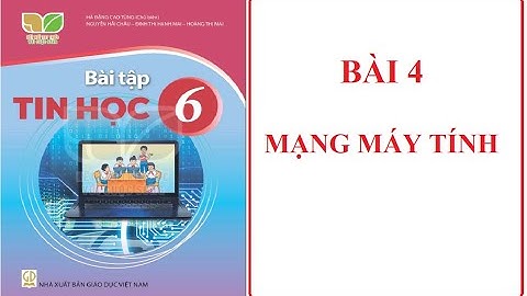 Bài tập tin học lớp 6 trang 65 năm 2024