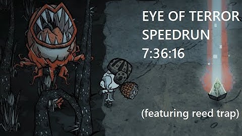 DST Eye of Terror Speedrun in 7:36.16 [Don