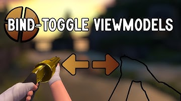 TF2 | How to Bind-Toggle Viewmodels [TUTORIAL]