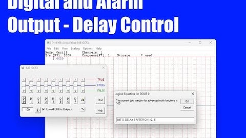 Digital and Alarm Output - Added Delay Control Features