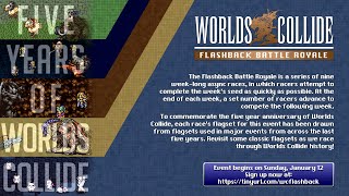 New Event Showcase! Flashback Battle Royale Community Race - Final Fantasy 6 Worlds Collide Rando
The Flashback Battle Royale is a brand new event commemorating 5 years of Final Fantasy 6 Worlds Collide Randomizer action! Each week a blast-from-the-past flagset will be chosen for our contestants so they can race to continue to stay in the list of competitors advancing on in an ever-shrinking cut-line.
Signups are now open until 01.12.25. https://tinyurl.com/wcflashback
Additional Rules/Info here: https://docs.google.com/document/d/1Va5BL3wbxehhLzZ-Bc7HEcCWqVbUoUptrmj-JfPpFuQ/edit?tab=t.0
Want to make your own flags and seeds? Go to our website at http://ff6worldscollide.com
Catch live action on our Twitch stream at http://www.twitch.tv/ff6worldscollide
Join the discord for the latest news and get into the leagues at https://discord.com/invite/5MPeng5
Follow us on Instagram at https://www.instagram.com/ff6worldscollide/
Follow us on Twitter at https://twitter.com/FF6_WC
Runners:
https://www.twitch.tv/onefreefitz
https://www.twitch.tv/papashongo53
https://www.twitch.tv/turdsman
https://www.twitch.tv/bubbaski13 New Event Showcase! Flashback Battle Royale Community Race - Final Fantasy 6 Worlds Collide Rando