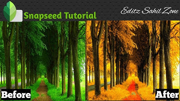 change Tree Colour On Snapseed | Snapseed Full Tutorial | Itz Sahil Zone